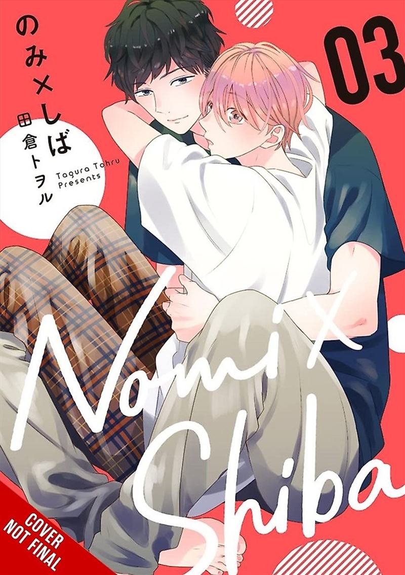 Nomi X Shiba, Vol. 3/Product Detail/Manga