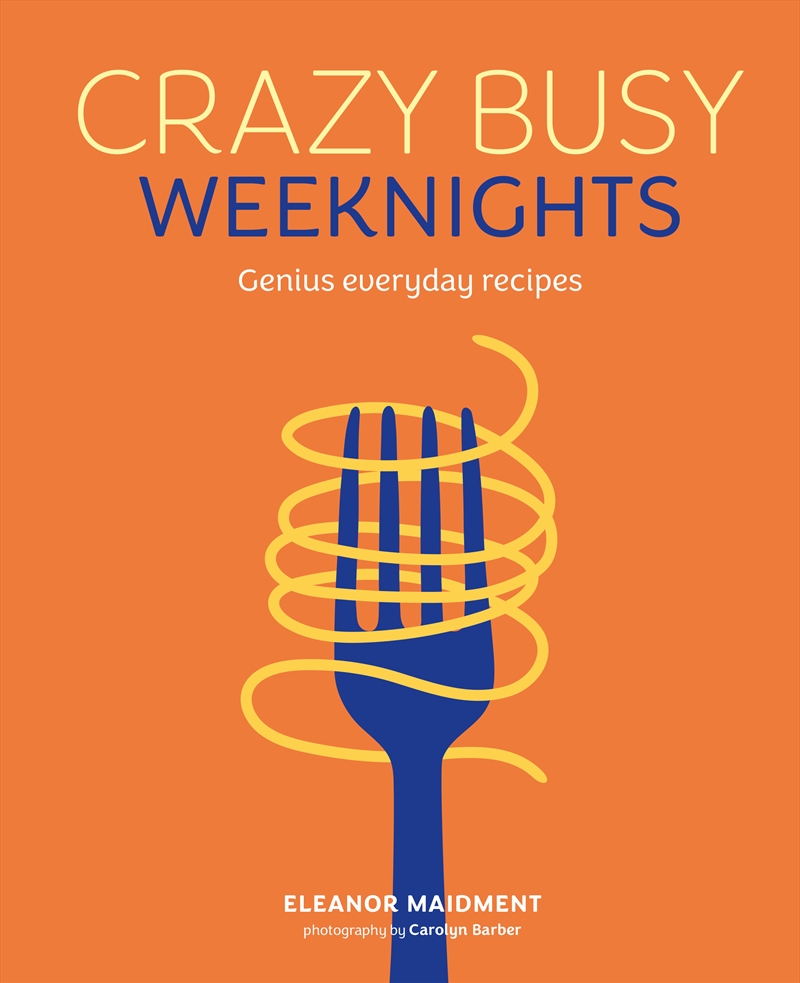 Crazy Busy Weeknights/Product Detail/Recipes, Food & Drink