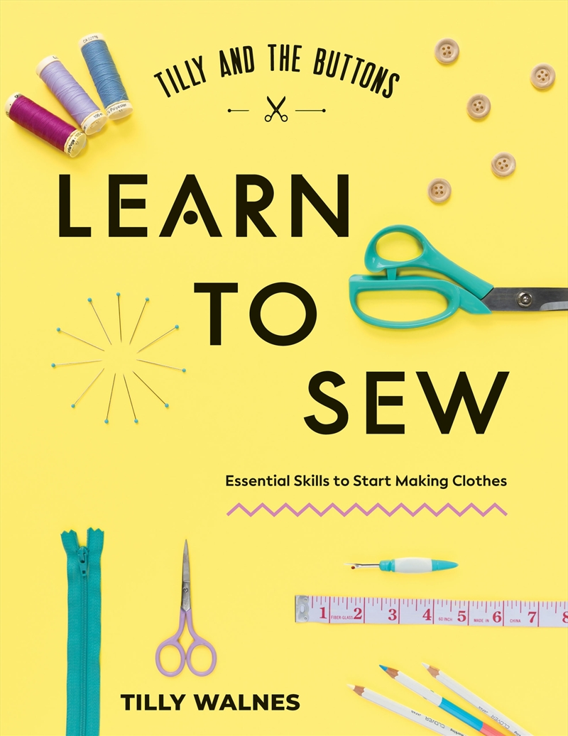 Tilly And The Buttons: Learn To Sew/Product Detail/Crafts & Handiwork