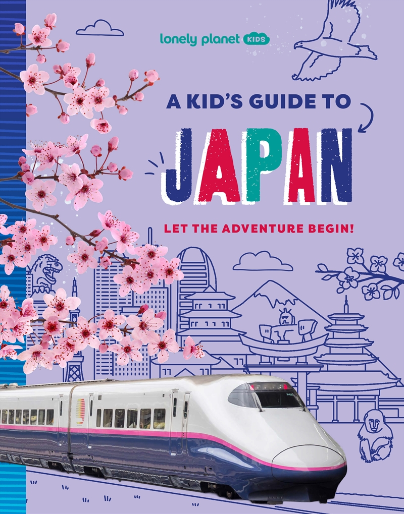 Lonely Planet Kids A Kid's Guide To Japan/Product Detail/Travel & Holidays