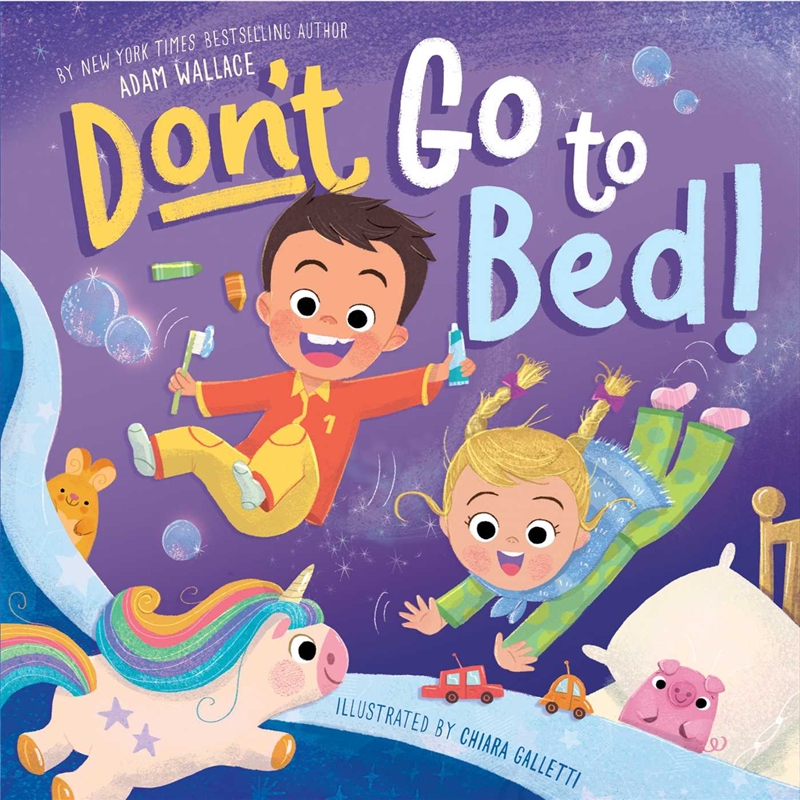 Don't Go To Bed!/Product Detail/Early Childhood Fiction Books