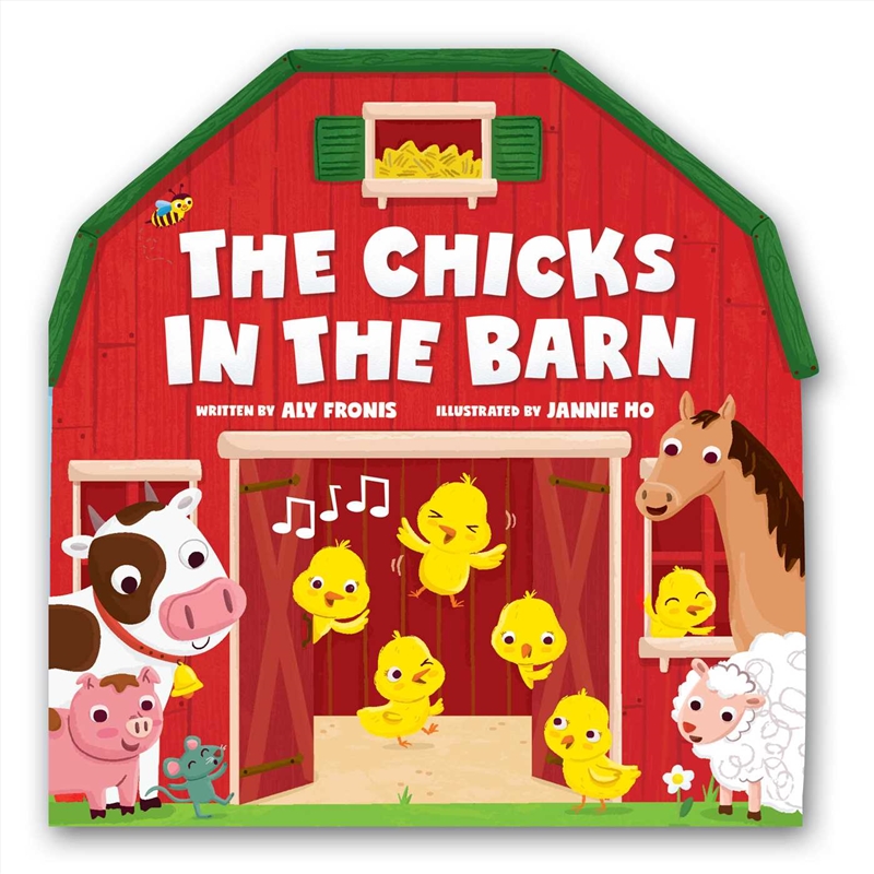 The Chicks In The Barn (A Barn-Shaped Novelty Board Book For Toddlers)/Product Detail/Early Childhood Fiction Books