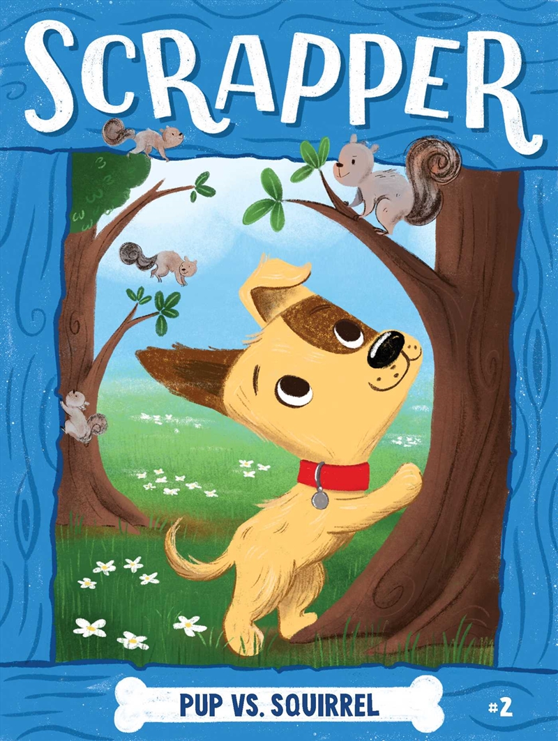 Pup Vs. Squirrel/Product Detail/Childrens Fiction Books