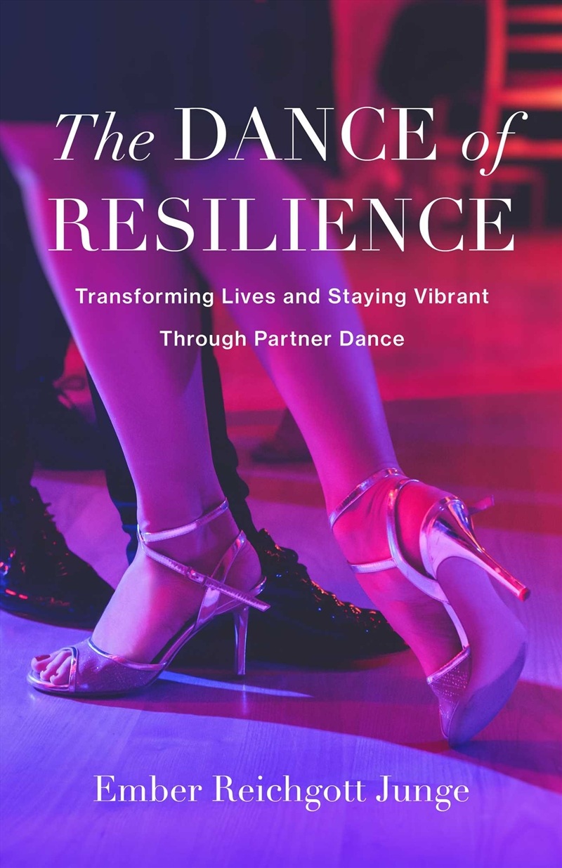 The Dance Of Resilience/Product Detail/Fitness, Diet & Weightloss