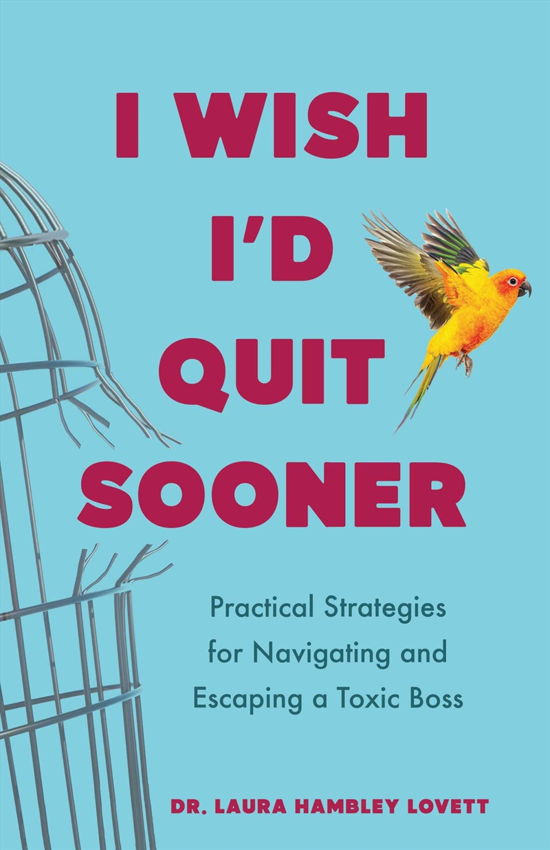 I Wish I'd Quit Sooner/Product Detail/Business Leadership & Management