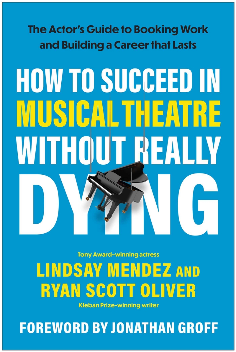 How To Succeed In Musical Theatre Without Really Dying/Product Detail/Arts & Entertainment