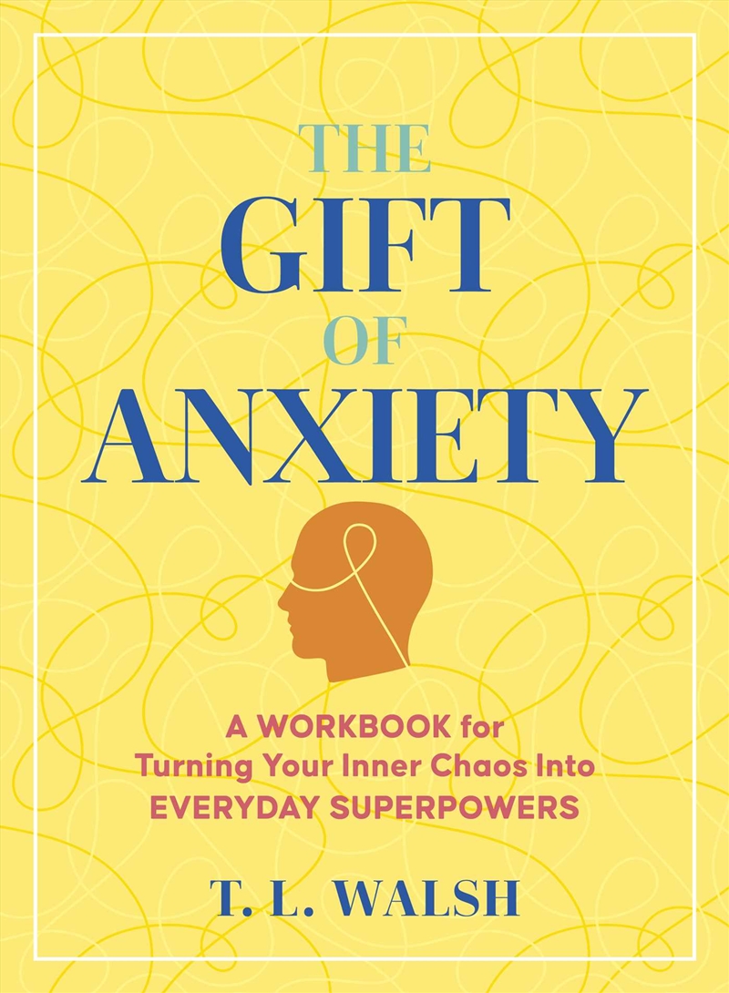 The Gift Of Anxiety/Product Detail/Self Help & Personal Development