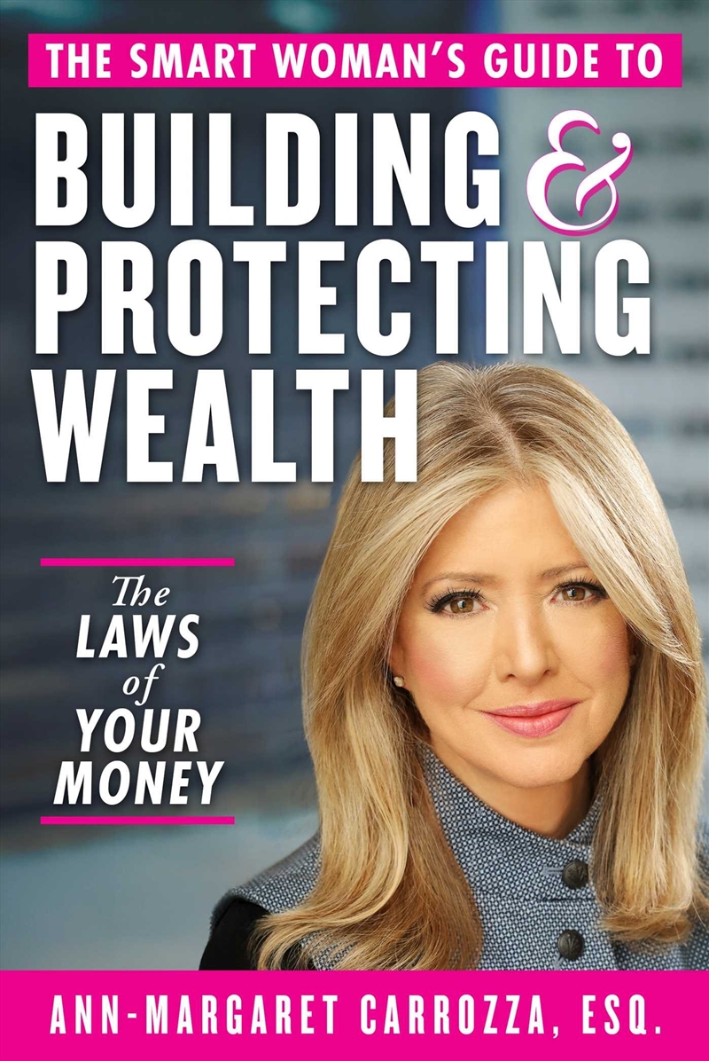 The Smart Woman's Guide To Building And Protecting Wealth/Product Detail/Law