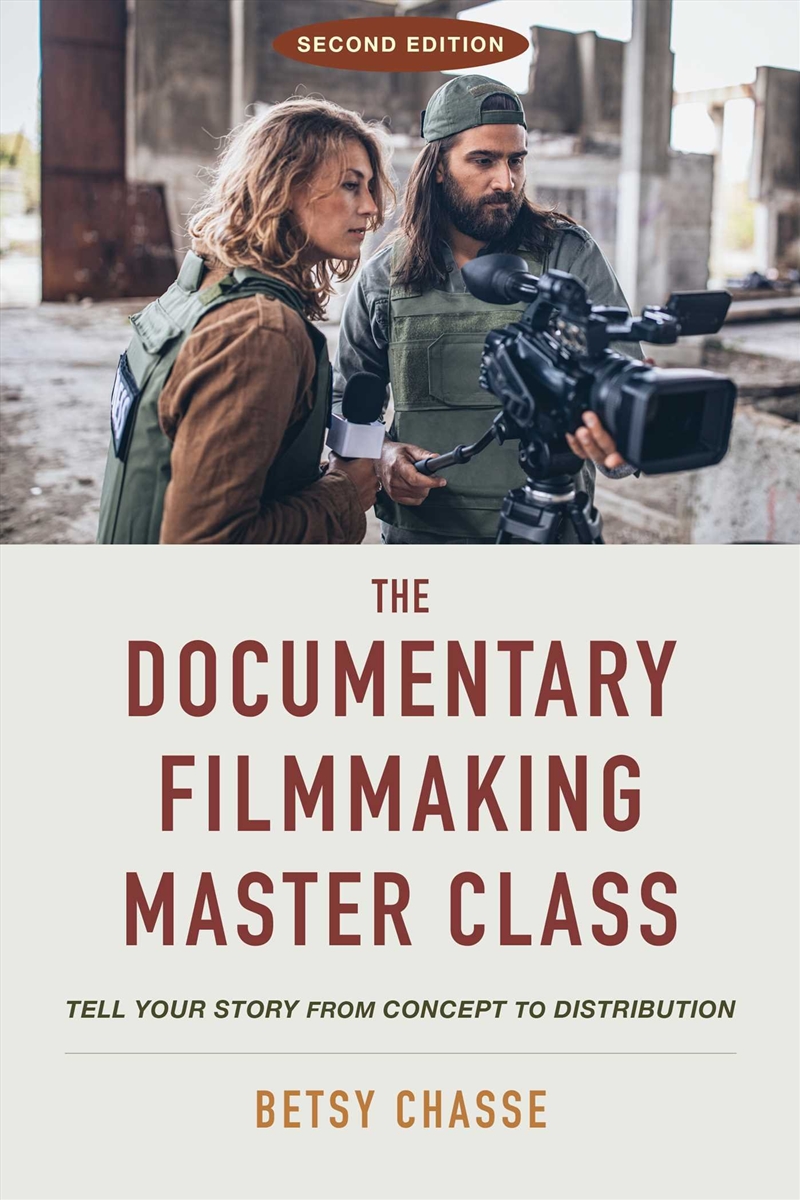 The Documentary Filmmaking Master Class (Second Edition)/Product Detail/Arts & Entertainment