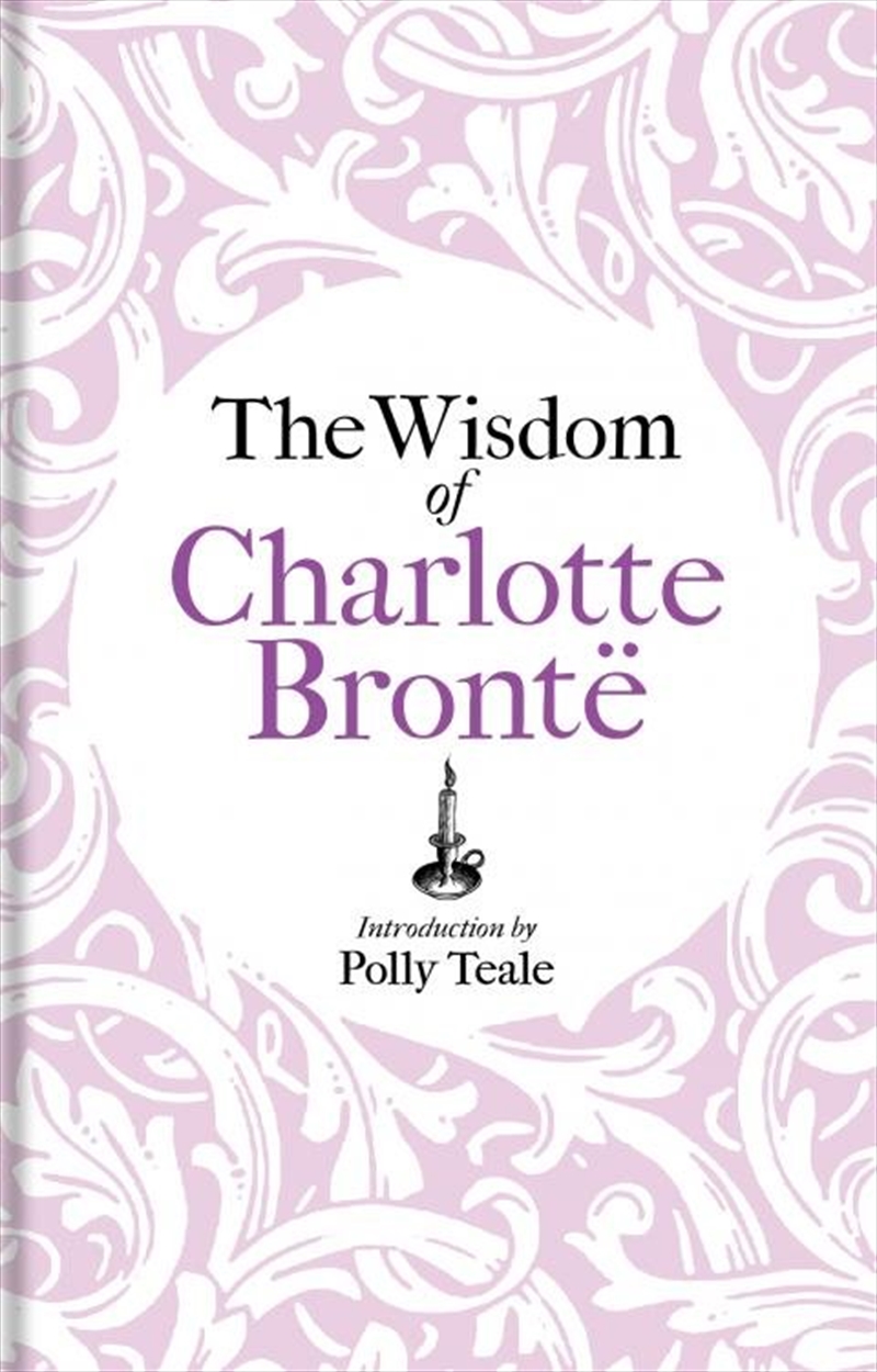 The Wisdom Of Charlotte Bronte/Product Detail/Language & Linguistics