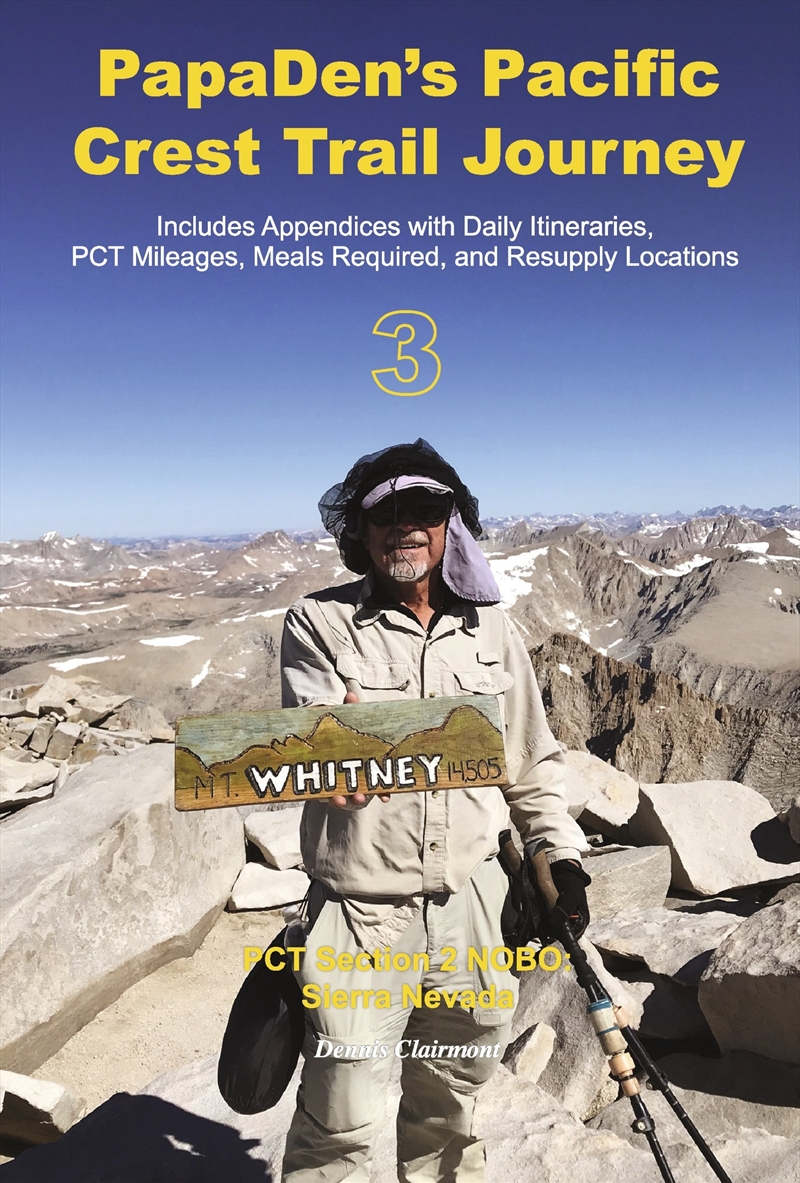 Papaden's Pacific Crest Trail Journey Book 3/Product Detail/Travel & Holidays