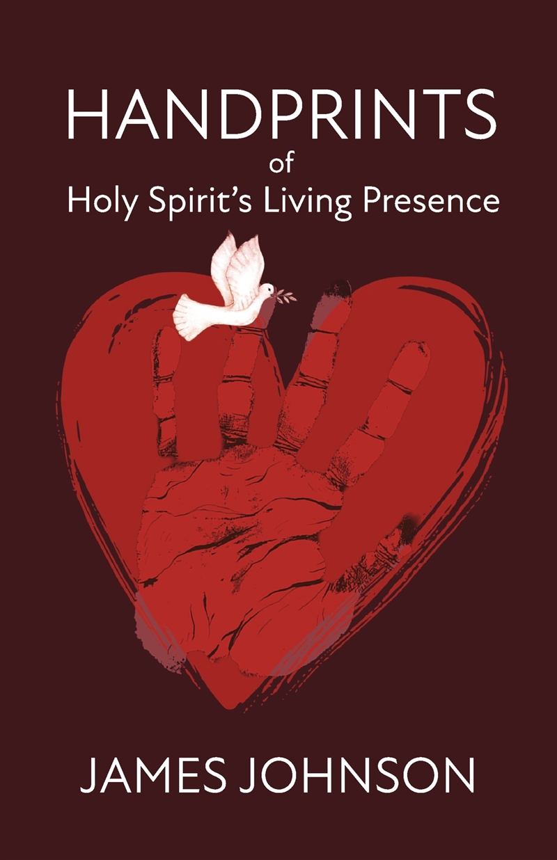 Handprints Of Holy Spirit's Living Presence/Product Detail/Religion & Beliefs