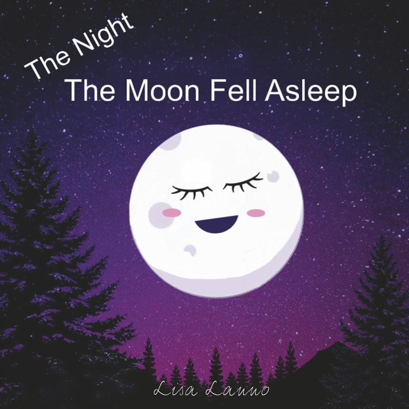 The Night The Moon Fell Asleep/Product Detail/Early Childhood Fiction Books