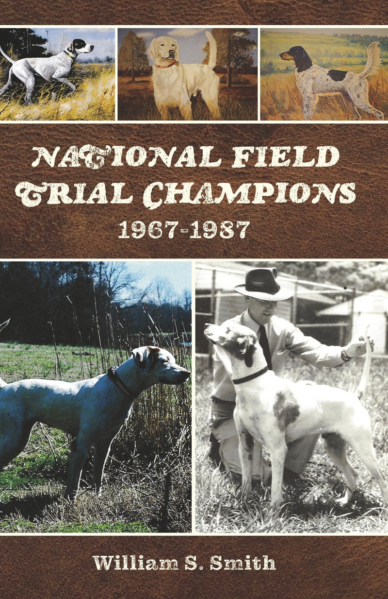 National Field Trial Champions/Product Detail/History