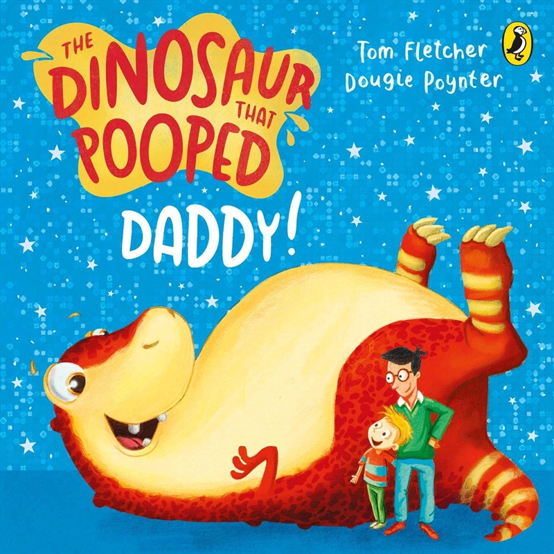 Dinosaur That Pooped Daddy/Product Detail/Early Childhood Fiction Books