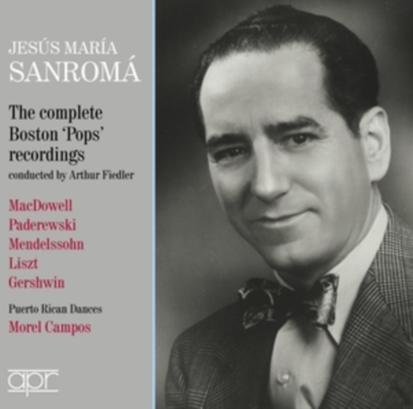 Jesus Maria Sanroma - Complete Boston Pops/Product Detail/Classical