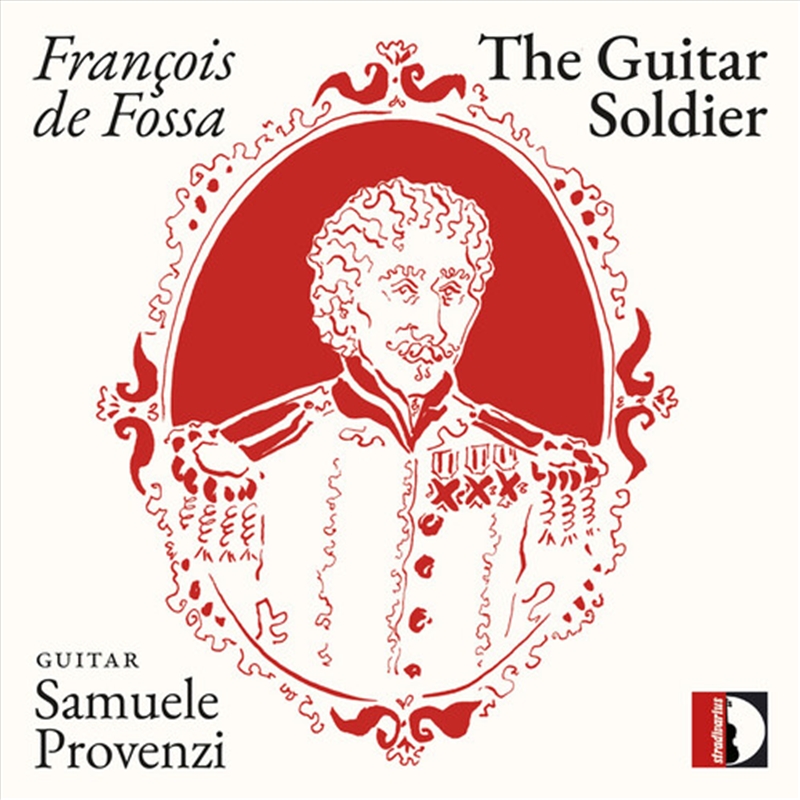 Francois De Fossa: Guitar Soldier - Samuele/Product Detail/Classical