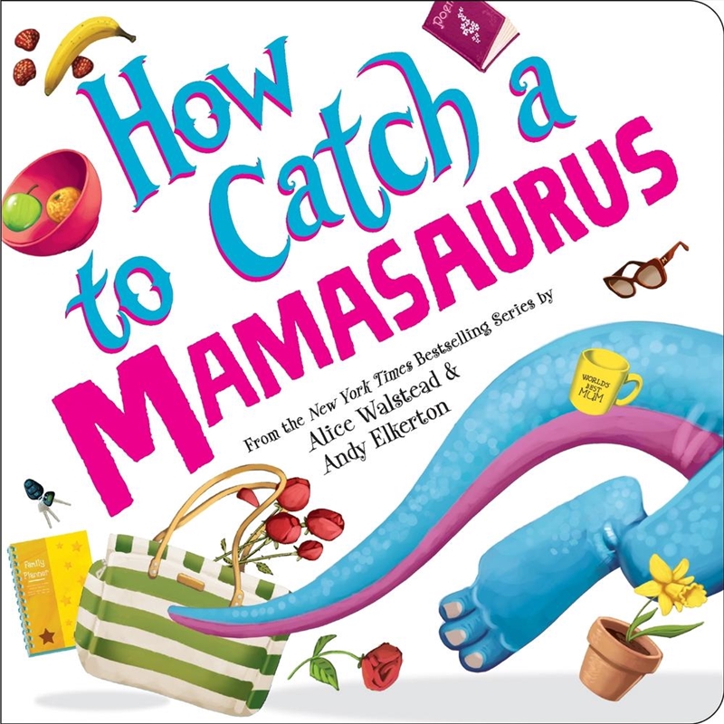 How To Catch A Mamasaurus/Product Detail/Early Childhood Fiction Books