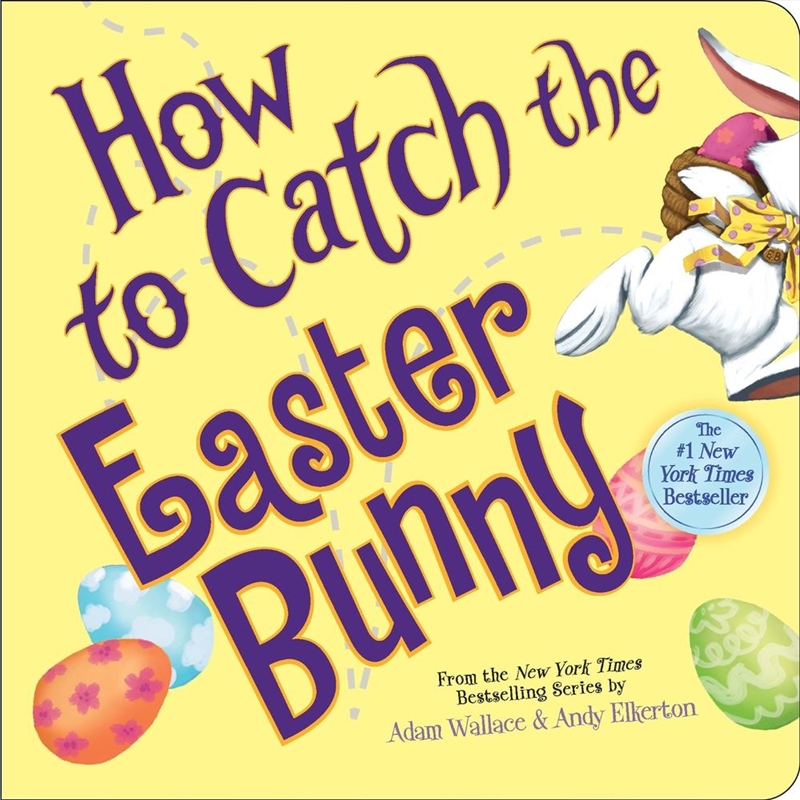 How To Catch The Easter Bunny/Product Detail/Early Childhood Fiction Books