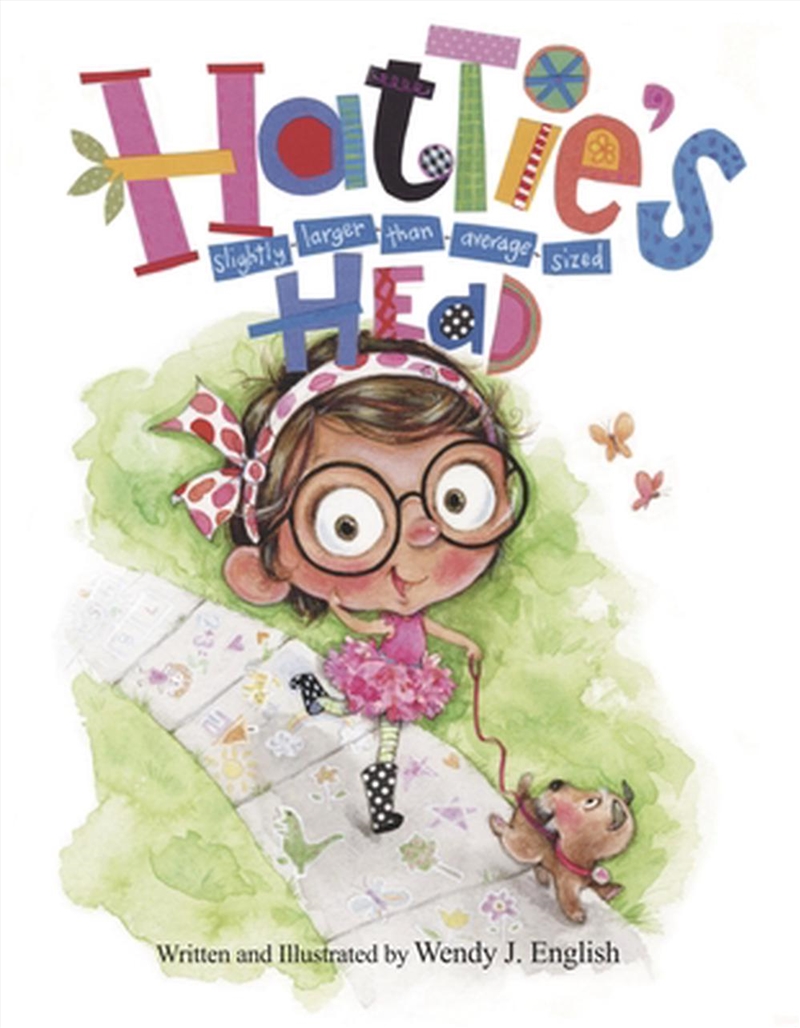 Hattie's Slightly-Larger-Than-Average-Sized Head/Product Detail/Early Childhood Fiction Books