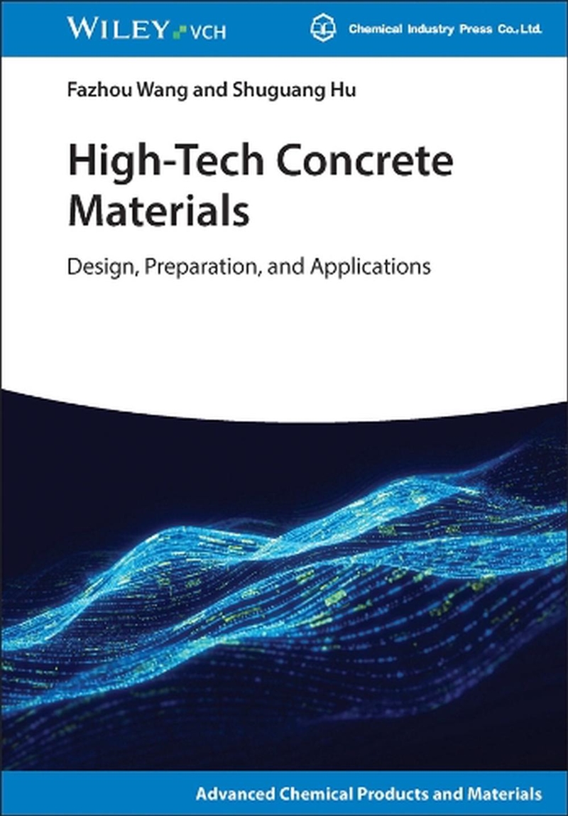 High-Tech Concrete Materials : Design, Preparation, And Applications/Product Detail/Technology & Engineering