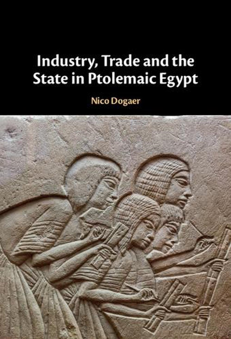 Industry, Trade And The State In Ptolemaic Egypt/Product Detail/Literature & Poetry