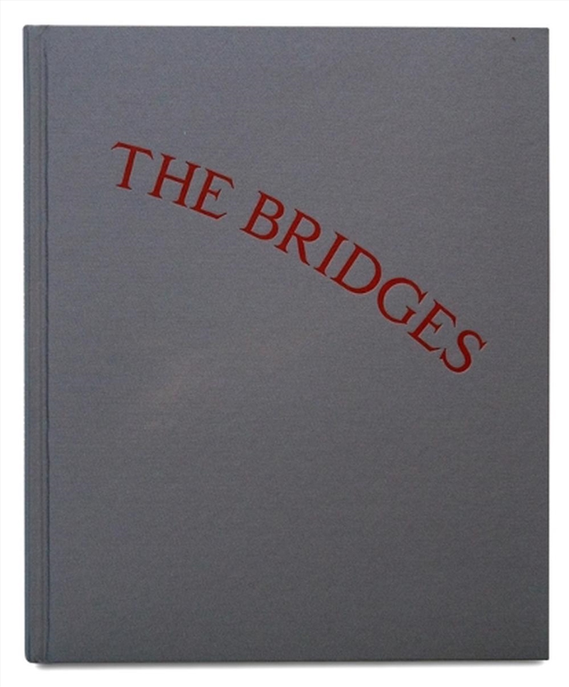 Lonely Are All the Bridges/Product Detail/Photography