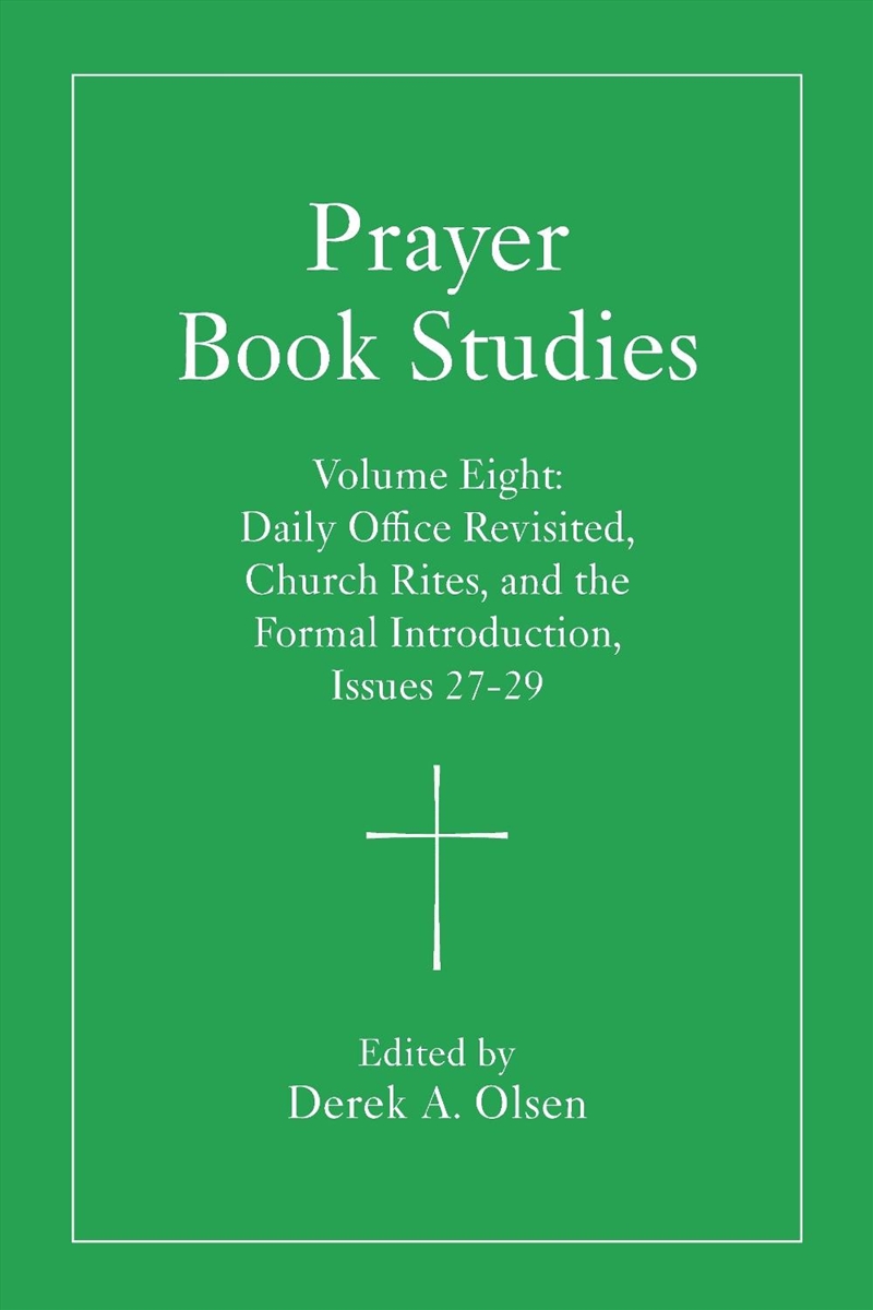 Prayer Book Studies Volume Eight/Product Detail/Religion & Beliefs