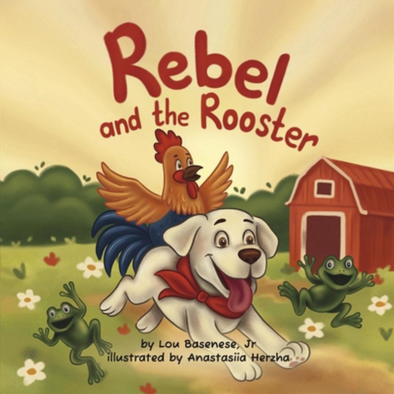 Rebel And The Rooster/Product Detail/Childrens