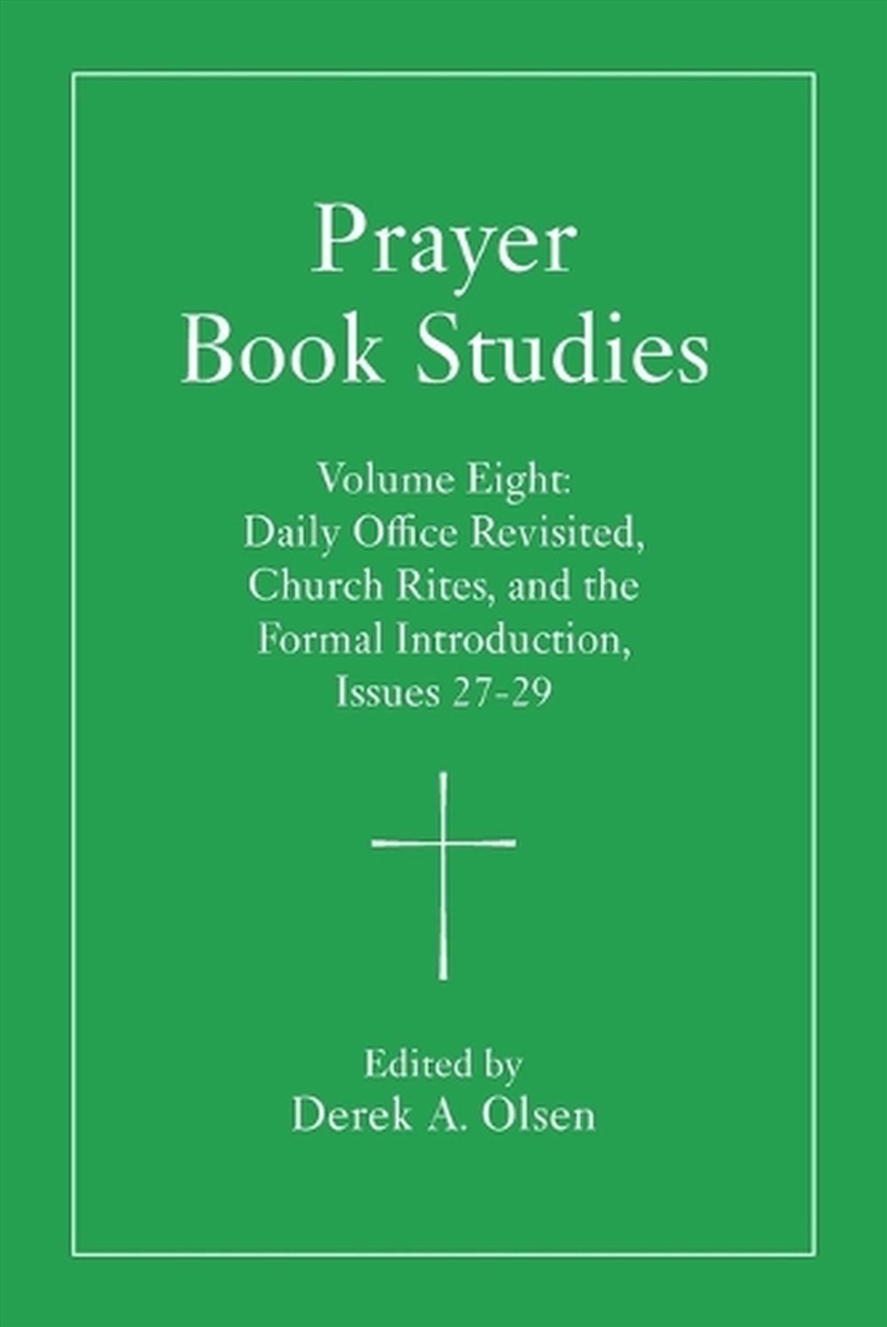 Prayer Book Studies Volume Eight/Product Detail/Religion & Beliefs