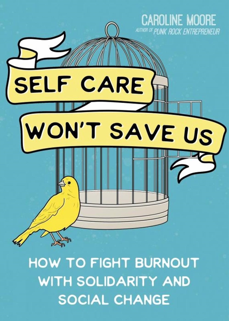 Self Care Can't Save Us/Product Detail/Self Help & Personal Development