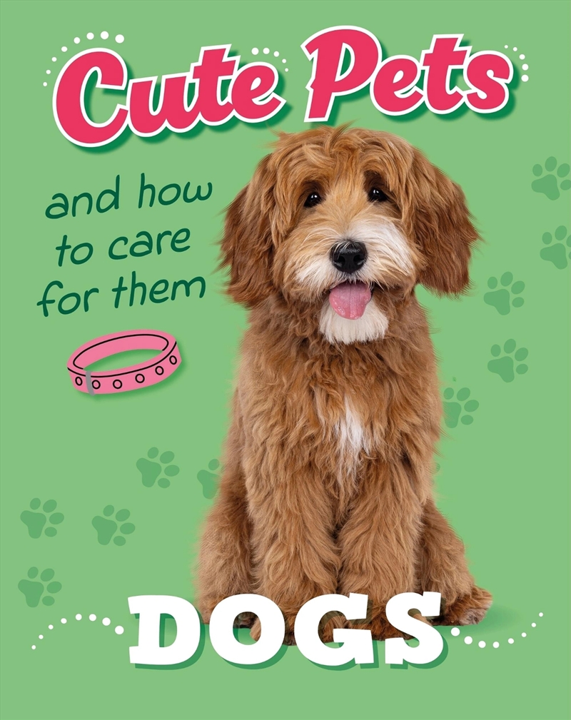 Cute Pets! And How to Care For Them: Dogs/Product Detail/Childrens