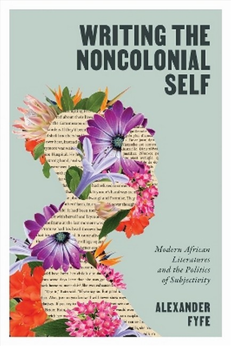 Writing The Noncolonial Self/Product Detail/Literature & Poetry