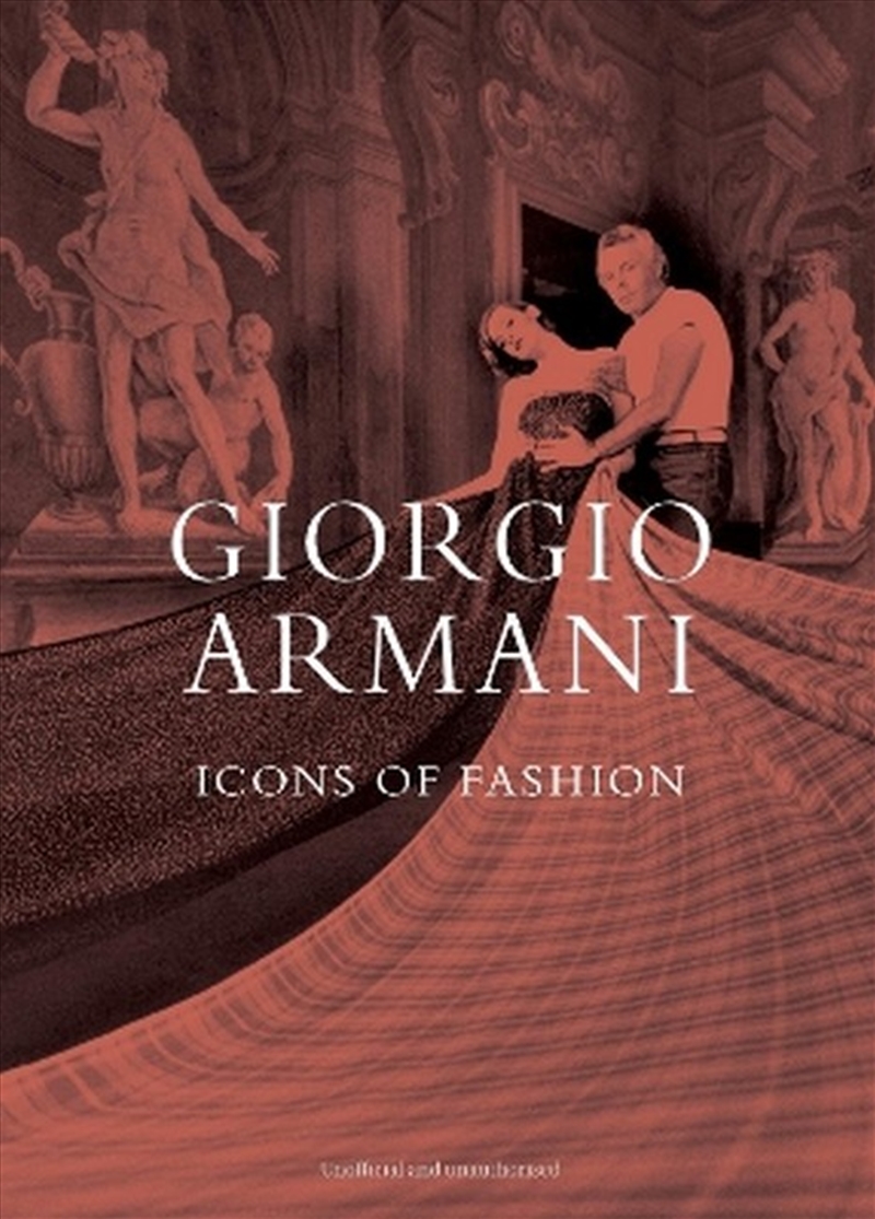 Giorgio Armani: Icons Of Fashion/Product Detail/Fashion & Style Guides