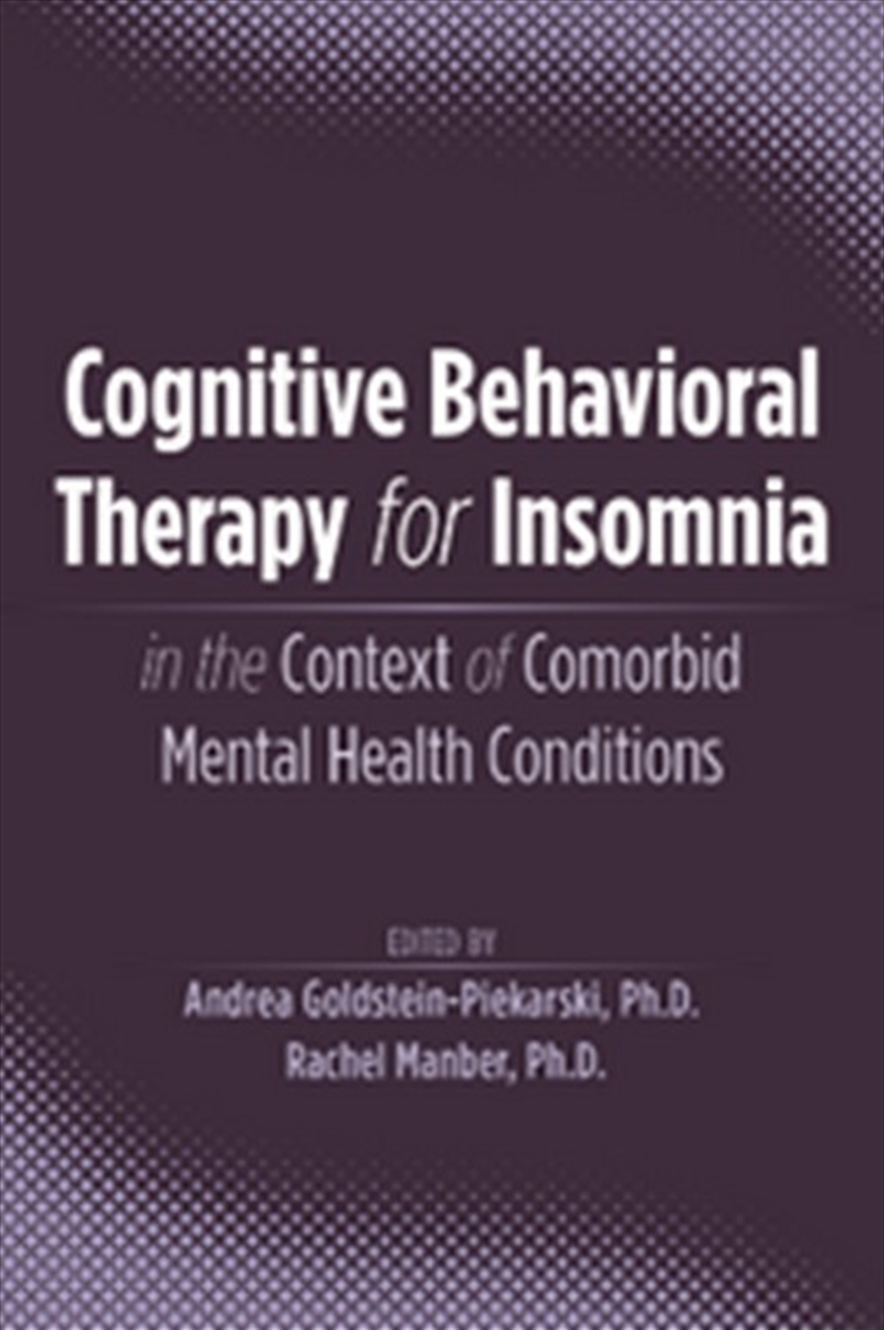 Cognitive Behavioral Therapy For Insomnia In The Context Of Comorbid Mental Health Conditions/Product Detail/Healthcare