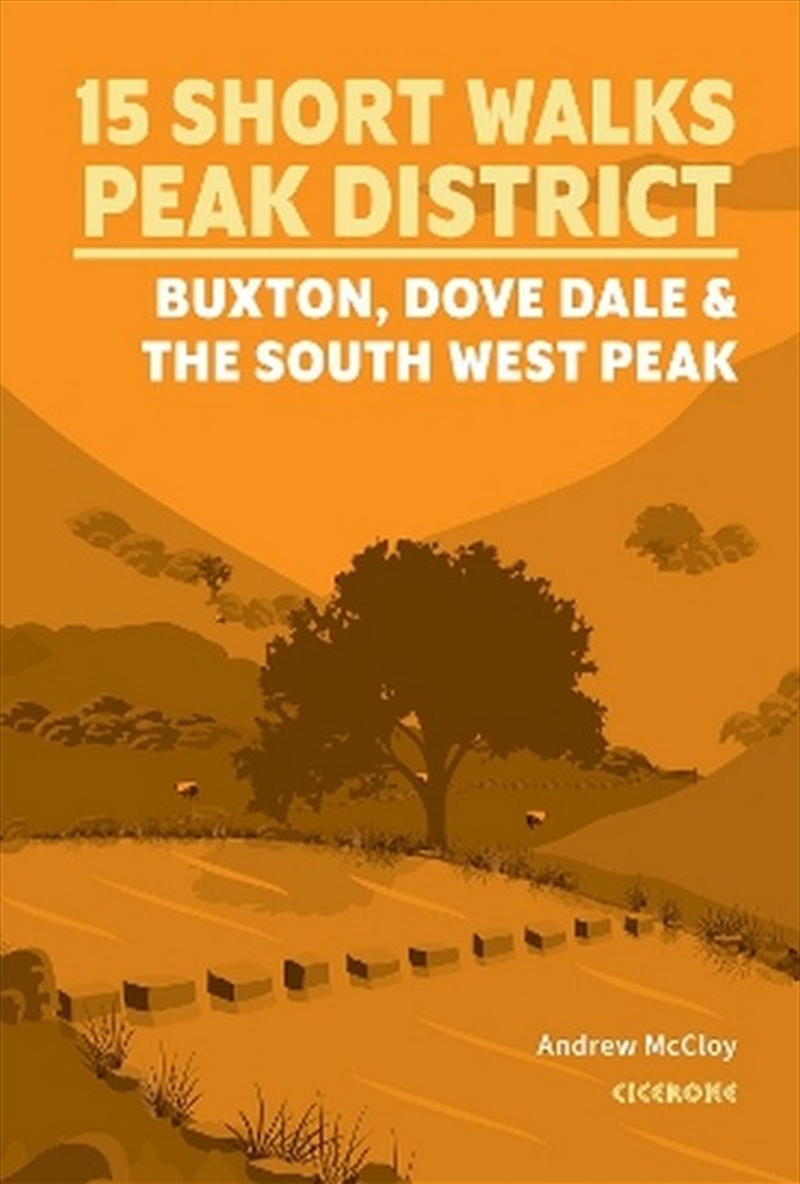 15 Short Walks In The Peak District - Buxton, Dove Dale And The South West Peak/Product Detail/Travel & Holidays