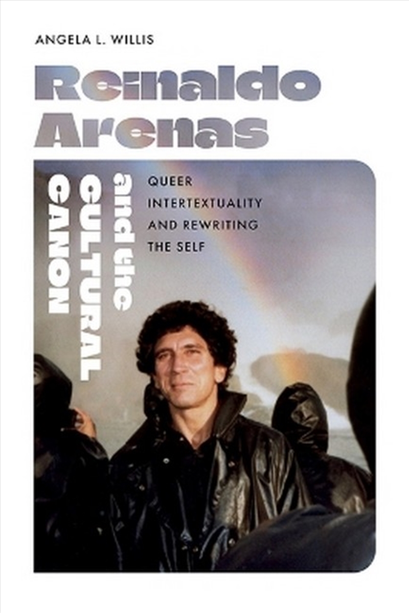 Reinaldo Arenas And The Cultural Canon/Product Detail/Literature & Poetry