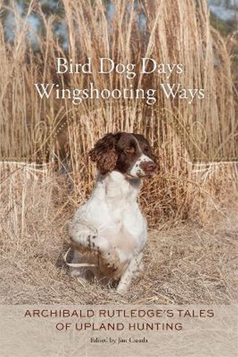 Bird Dog Days, Wingshooting Ways/Product Detail/Sport & Recreation