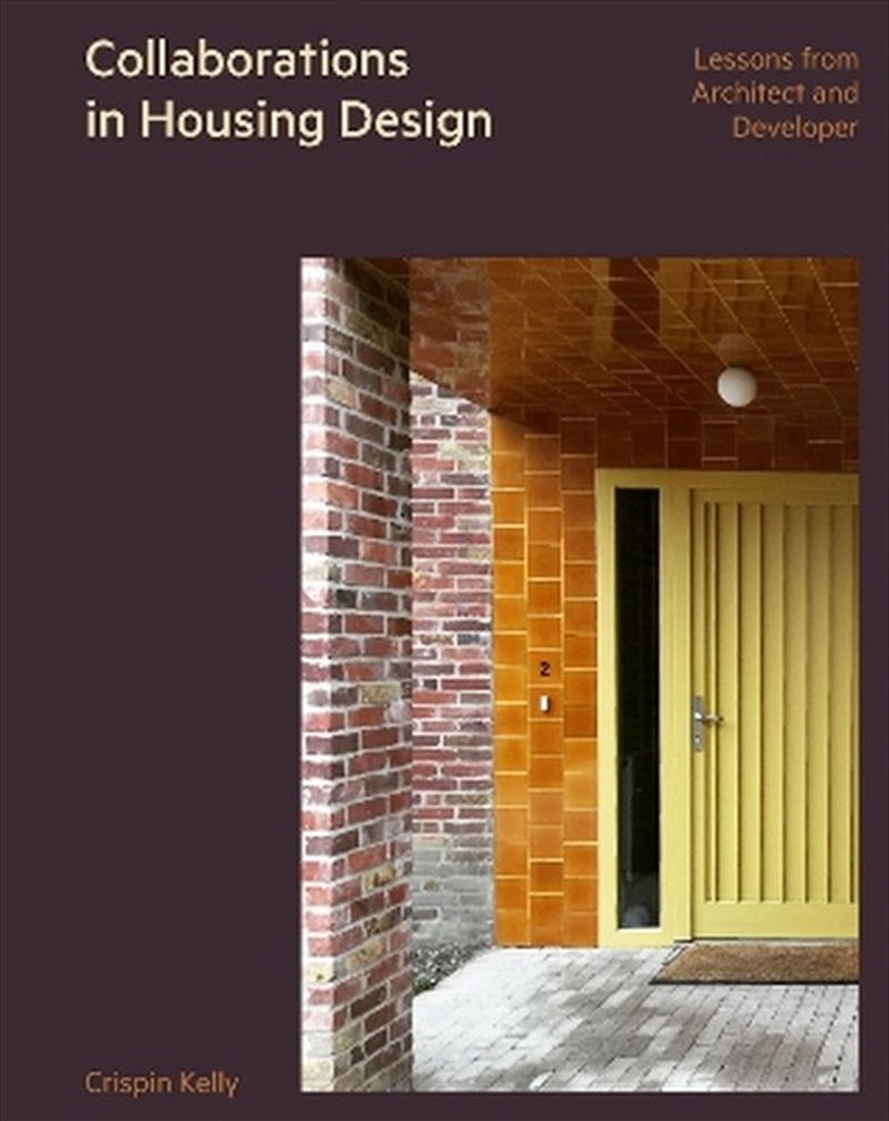 Collaborations In Housing Design/Product Detail/Architecture