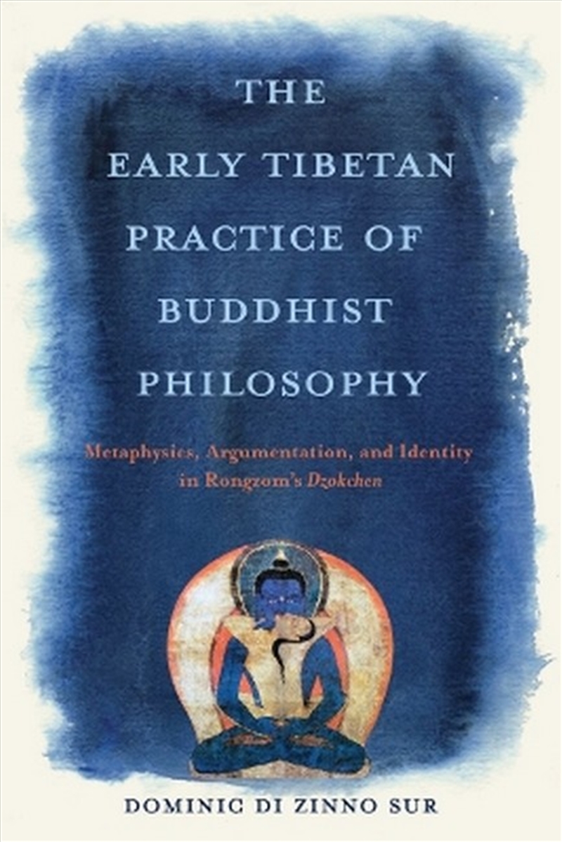 The Early Tibetan Practice Of Buddhist Philosophy/Product Detail/Religion & Beliefs