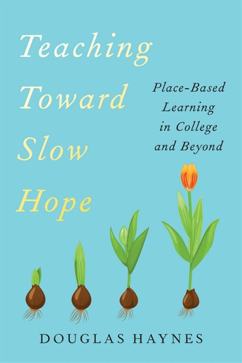 Teaching Toward Slow Hope/Product Detail/Teaching