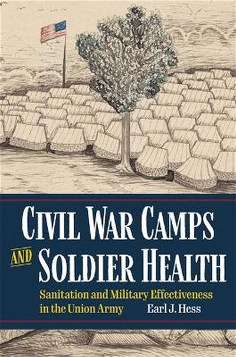 Civil War Camps And Soldier Health/Product Detail/History