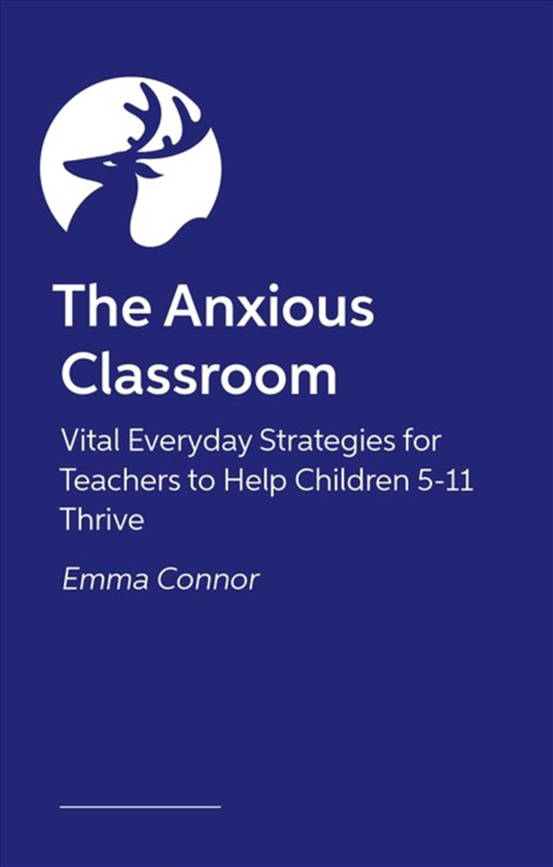 The Anxious Classroom/Product Detail/Teaching