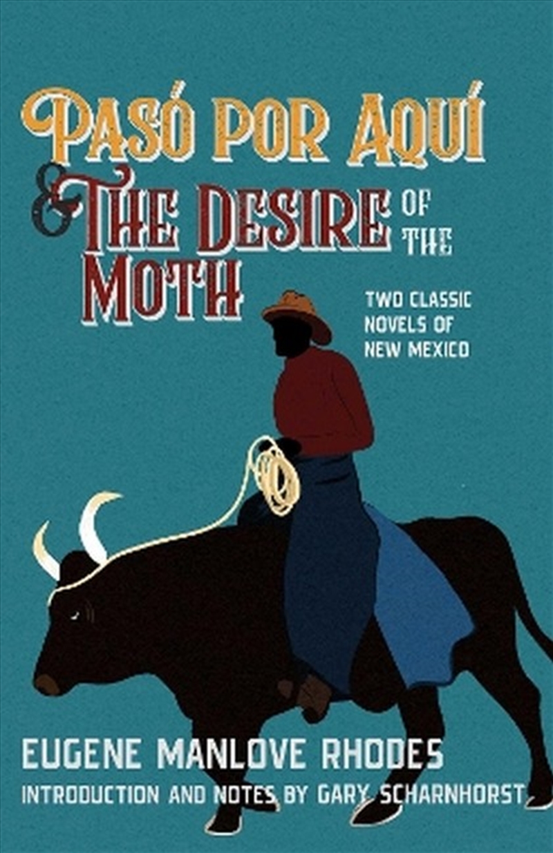 Paso Por Aqui And The Desire Of The Moth/Product Detail/Historical Fiction