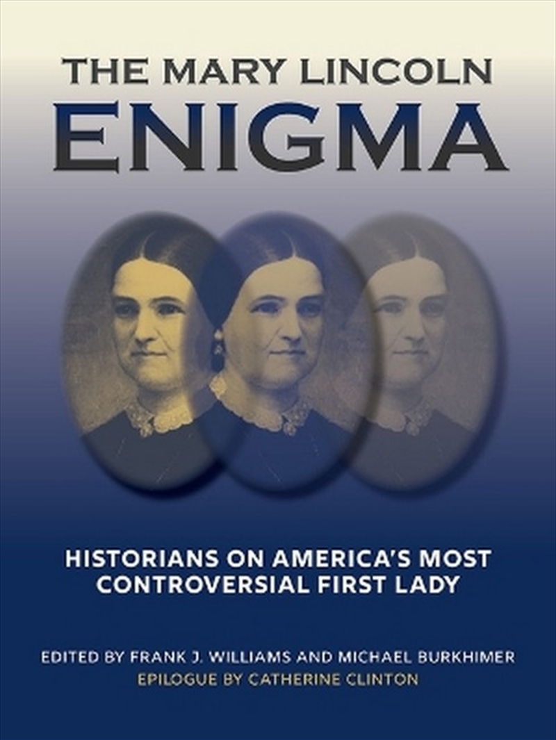 The Mary Lincoln Enigma/Product Detail/History