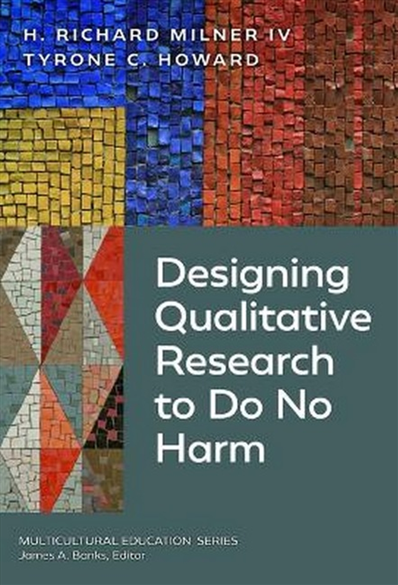 Designing Qualitative Research To Do No Harm/Product Detail/Education & Textbooks