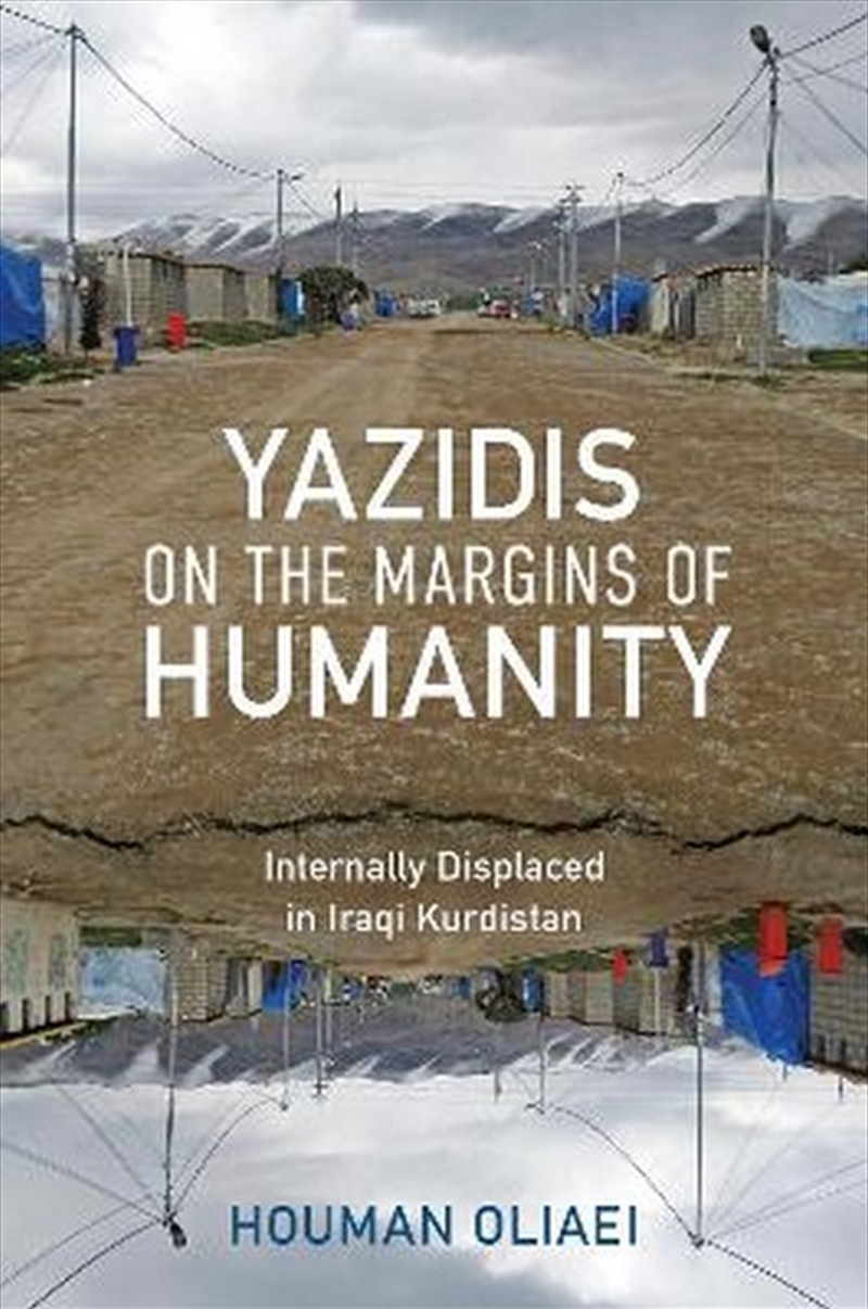 Yazidis On The Margins Of Humanity/Product Detail/Society & Culture