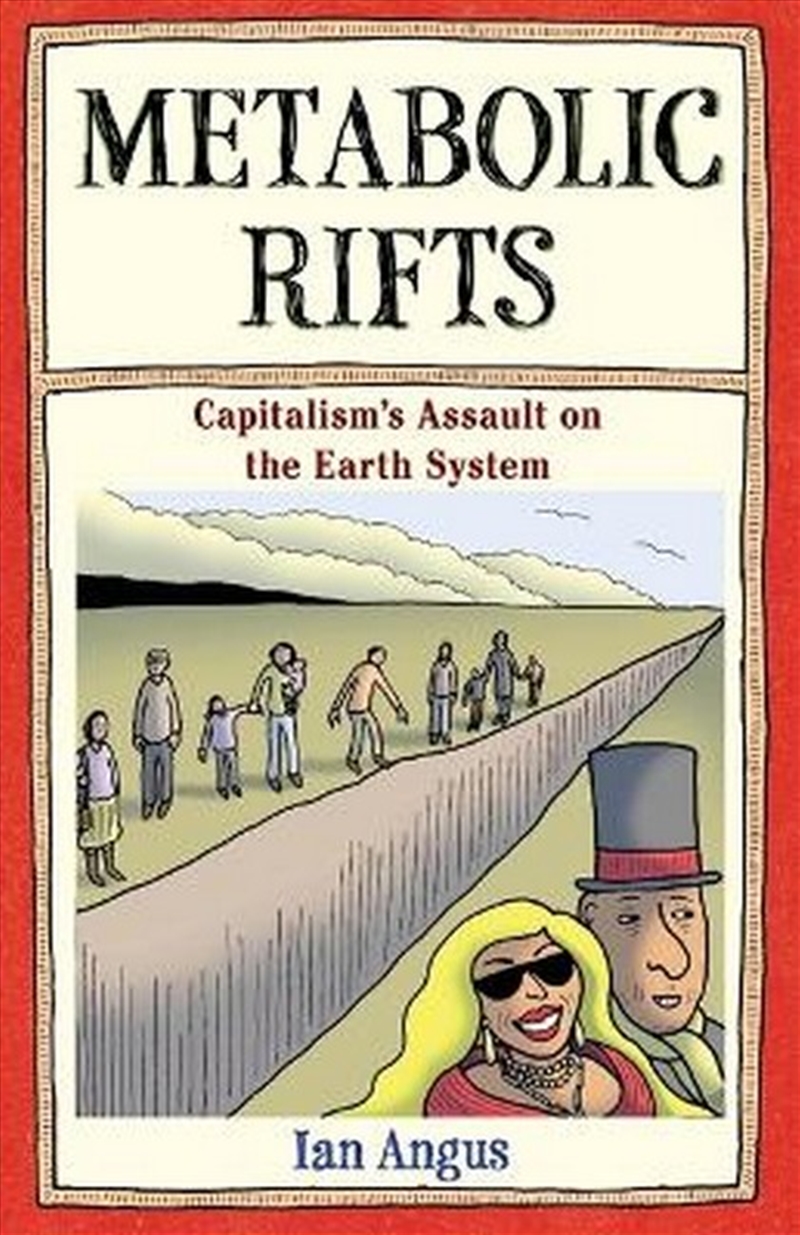 Metabolic Rifts/Product Detail/Politics & Government