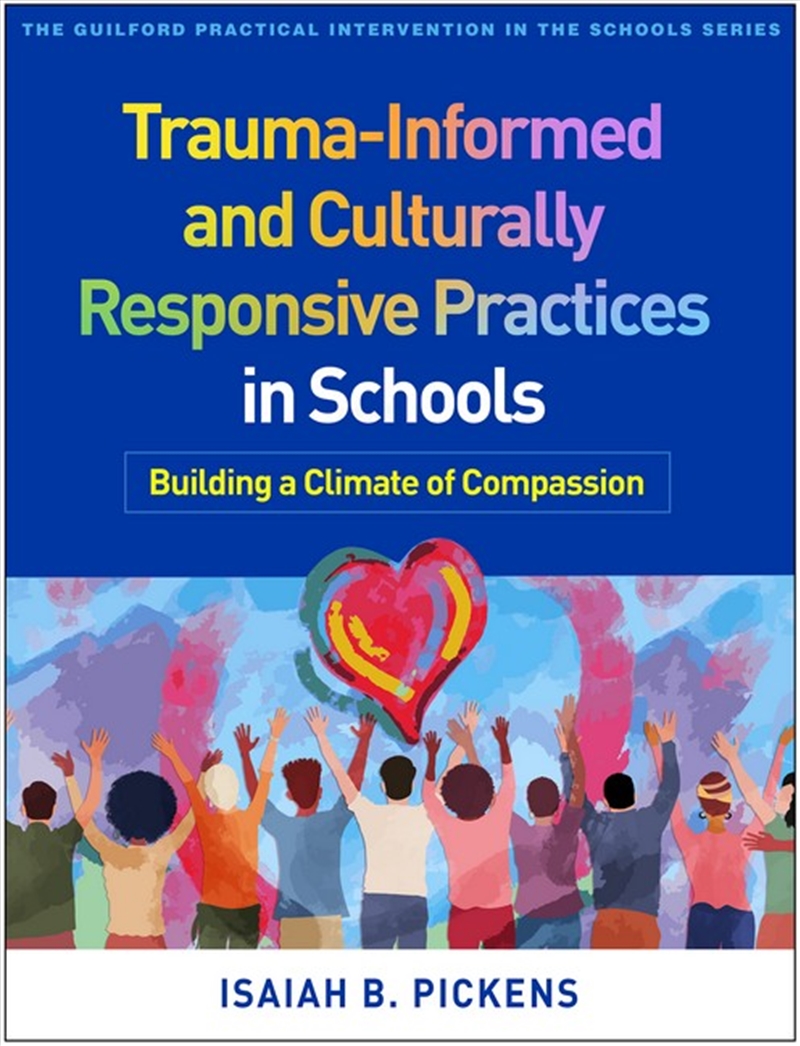 Trauma-Informed And Culturally Responsive Practices In Schools/Product Detail/Psychology