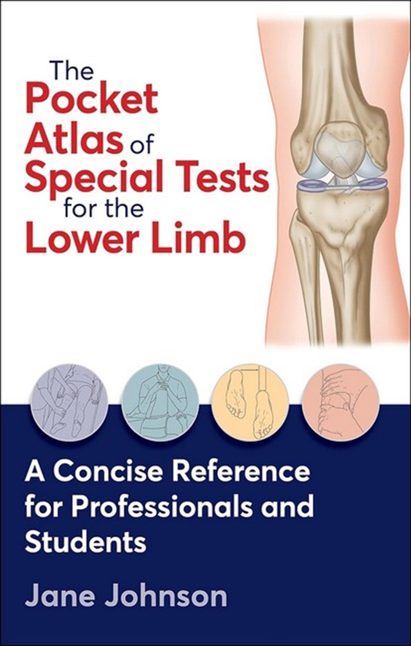 The Pocket Atlas Of Special Tests For The Lower Limb/Product Detail/Healthcare